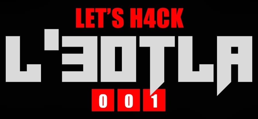 Let's H4ck L'3otla - First Edition